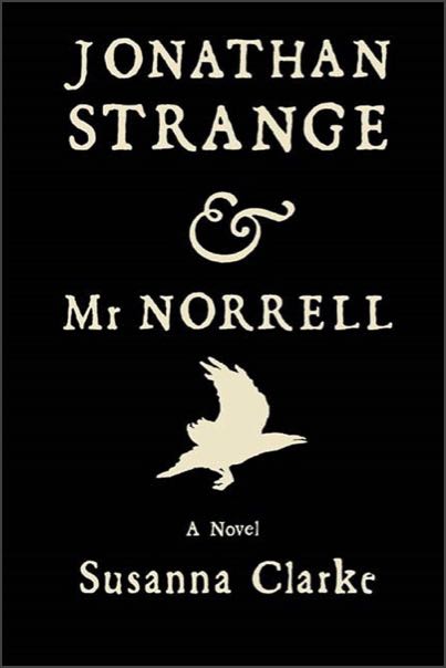 The cover of Jonathan Strange & Mr Norrell by Susanna Clarke