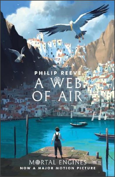 The cover of A Web of Air by Philip Reeve
