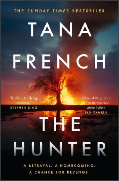 The cover of The Hunter by Tana French