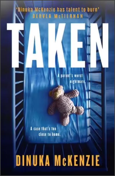 The cover of Taken by Dinuka McKenzie
