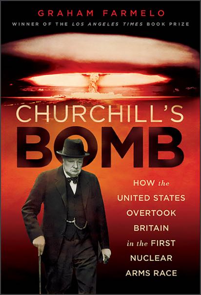 The cover of Churchill’s Bomb by Graham Farmelo
