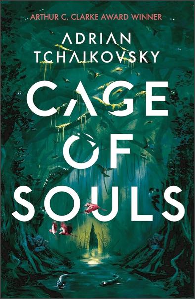 The cover of Cage of Souls by Adrian Tchaikovsky