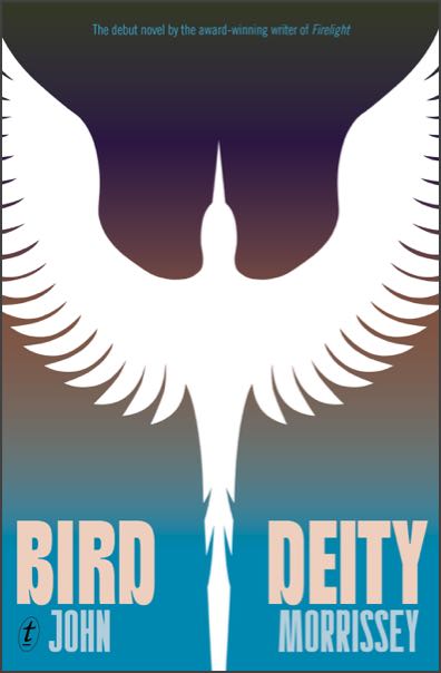 The cover of Bird Deity by John Morrissey