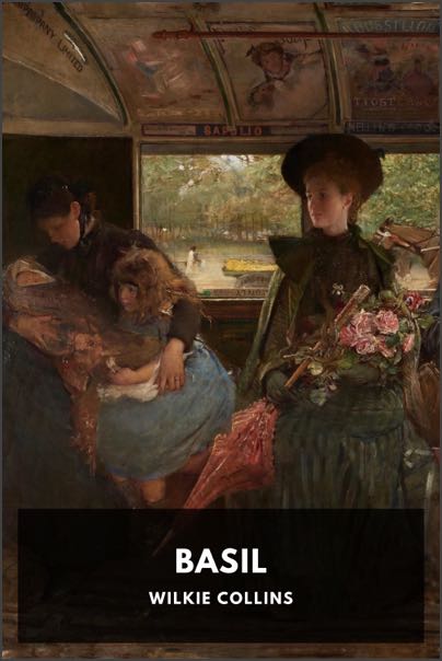 The cover of Basil by Wilkie Collins