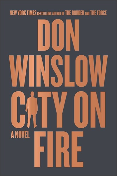 The cover of City on Fire by Don Winslow