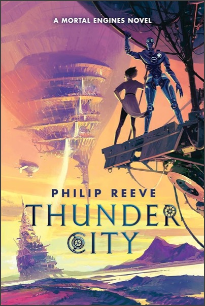 The cover of Thunder City by Philip Reeve